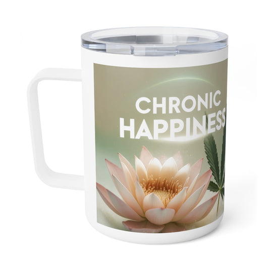 Chronic Happiness Insulated Coffee Mug - 10oz Motivation for Coffee Lovers