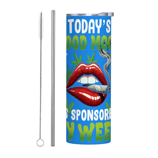 Blue todays good mood is sponsored by weed